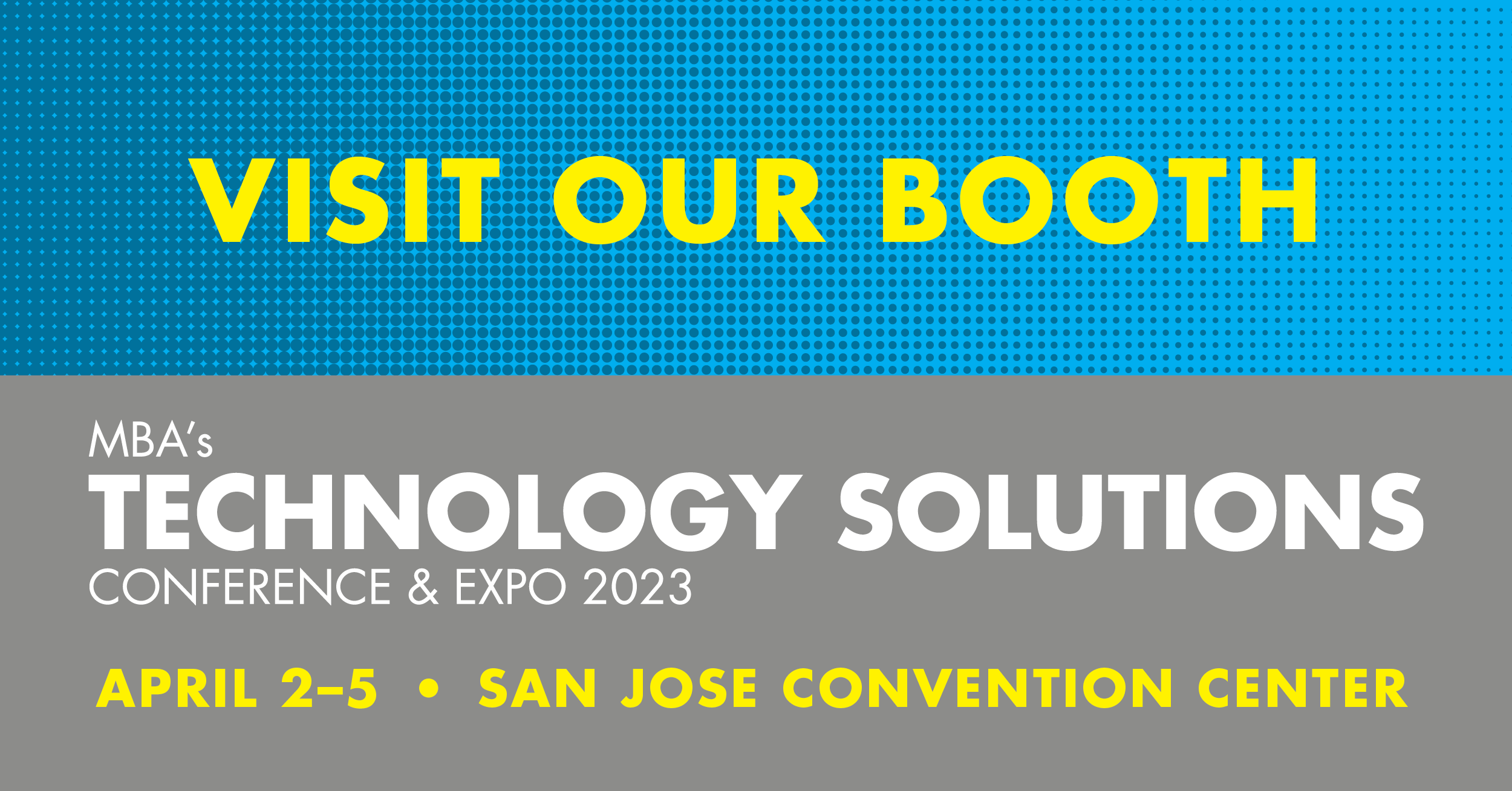 MBA's Technology Solutions Conference and Expo TRUE